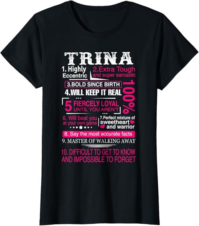 Ten Facts About Women Name Is Trina First Name Gift TShirt